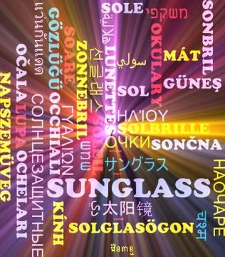 Sunglass multilanguage wordcloud background concept glowing Stock Illustration