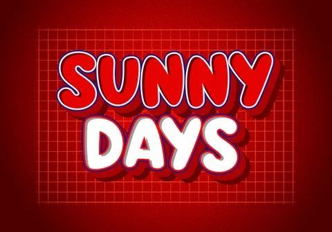 Sunny days text on bright red background Stock Illustration