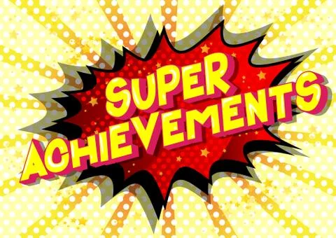 Super Achievements - Vector illustrated comic book style phrase on abstract b Illustrazione stock