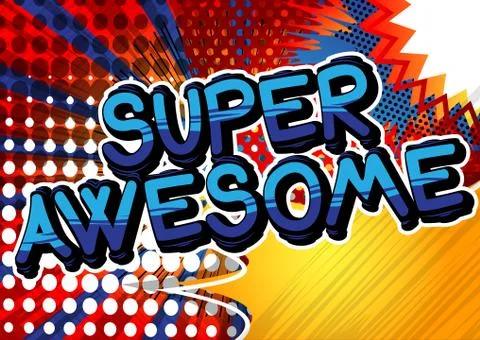 Super Awesome - Comic book style word on abstract background. Illustrazione stock