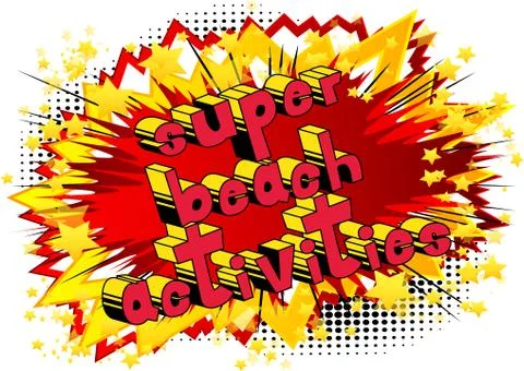 Super Beach Activities - Vector illustrated comic book style phrase. Stock Illustration