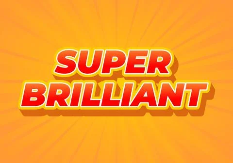 Super brilliant. Text effect in 3D look. Red color. Yellow background Stock Illustration