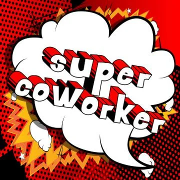 Super Coworker - Vector illustrated comic book style phrase. Stock Illustration