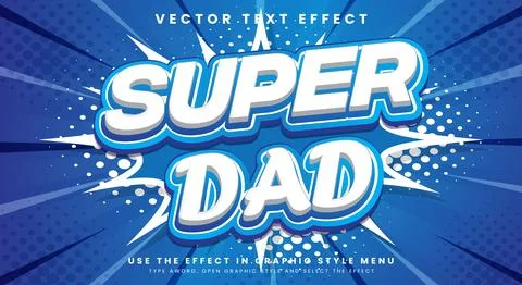 Super Dad 3D editable text effect Template イラスト素材