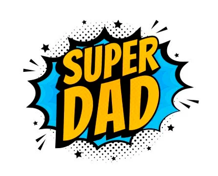 Super dad message in sound speech bubble in pop art style. Sound bubble speec 库存插图