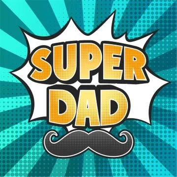 Super Dad, mustache comic effect Illustrazione stock