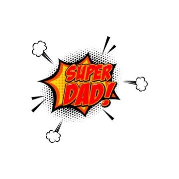 Super dad. phrase in comic style. Design element for poster, card, banner. Ve Stock-Illustration