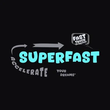 Super fast accelerate your dreams typography slogan 스톡 일러스트