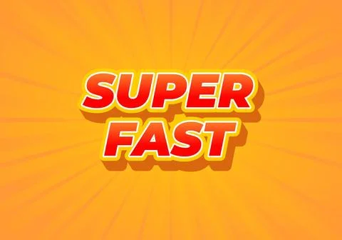 Super fast. Text effect in 3D look. Red color. Yellow background Stock Illustration