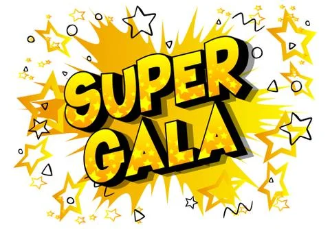 Super Gala - Vector illustrated comic book style phrase on abstract backgroun Illustrazione stock