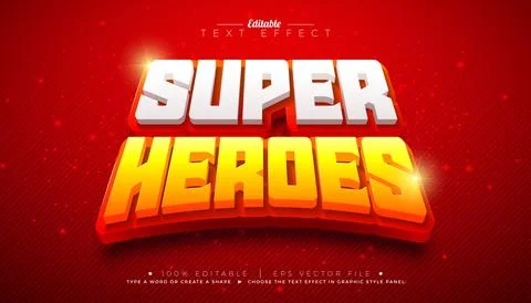 Super Heroes 3D Text Effect Design Editable and Scalable Vector Graphic Style Stock Illustration