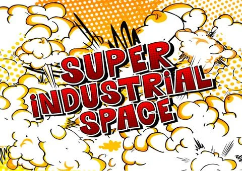 Super Industrial space - Vector illustrated comic book style phrase. Illustrazione stock