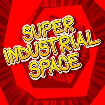 Super Industrial space - Vector illustrated comic book style phrase. Illustrazione stock