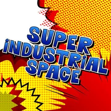 Super Industrial space - Vector illustrated comic book style phrase. Illustrazione stock