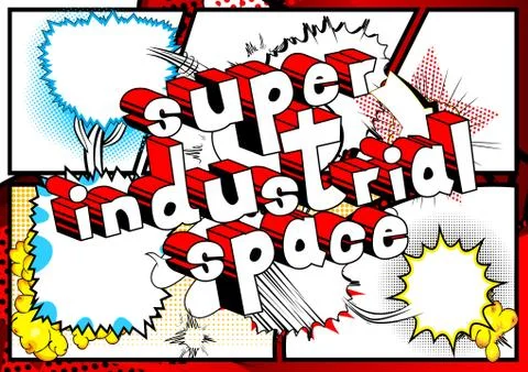 Super Industrial space - Vector illustrated comic book style phrase. Illustrazione stock
