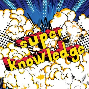 Super Knowledge - Comic book style word on abstract background. Stock Illustration