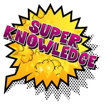 Super Knowledge - Vector illustrated comic book style phrase. Illustrazione stock