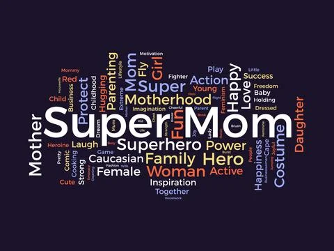 Super Mom wordcloud template. Mom Love concept vector background. Stock Illustration