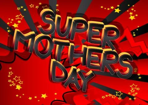 Super Mothers Day - Comic book style cartoon text on abstract background. Stock Illustration