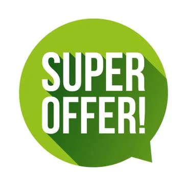 Super Offer sticker speech bubble Stock Illustration
