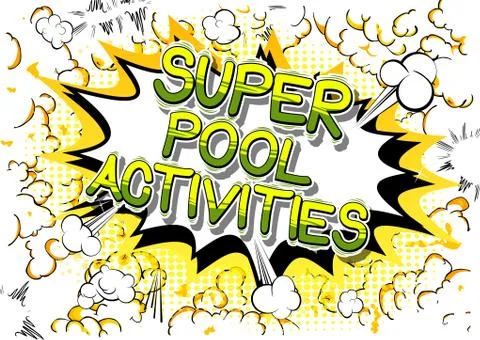 Super Pool Activities - Vector illustrated comic book style phrase. Illustrazione stock