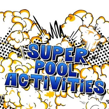Super Pool Activities - Vector illustrated comic book style phrase. Illustrazione stock