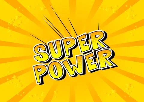 Super Power - Vector illustrated comic book style phrase. Illustrazione stock