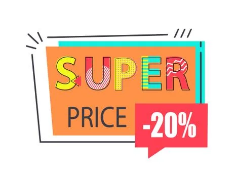 Super Price 20 Off Sticker in Rectangular Frame Stock Illustration