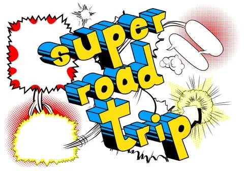 Super Road Trip - Vector illustrated comic book style phrase. Stock Illustration