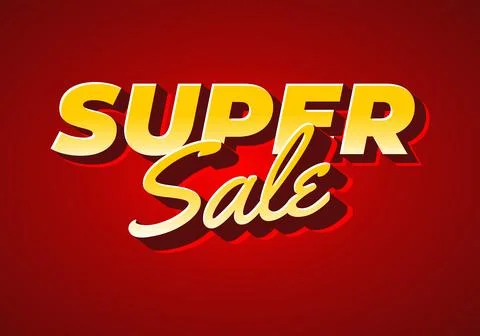 Super sale. Text effect in 3D bold font and eye catching for sales or store.. Stock Illustration