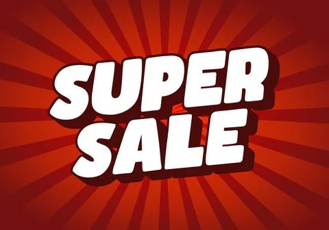 Super sale. Text effect in 3D bold font and eye catching for sales or store.. Stock Illustration