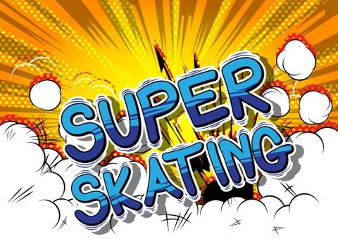 Super Skating - Vector illustrated comic book style phrase. Illustrazione stock