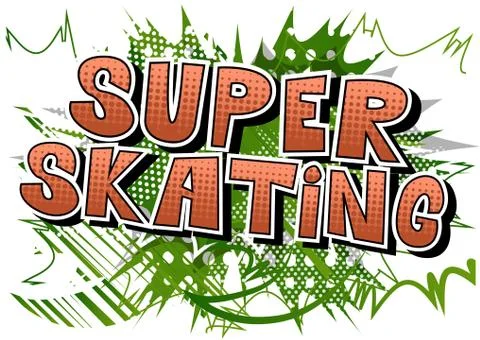 Super Skating - Vector illustrated comic book style phrase. Illustrazione stock