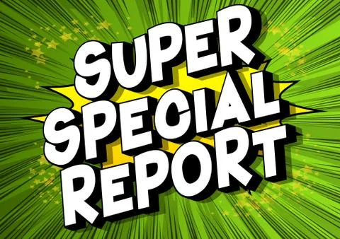 Super Special Report - Comic book style word on abstract background. Stock Illustration