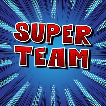 Super Team - Comic book style phrase on abstract background. Illustrazione stock