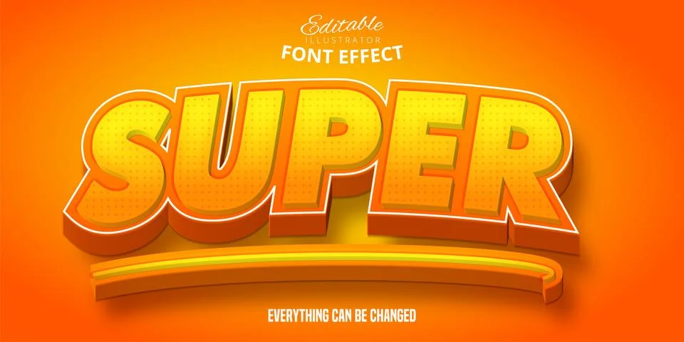 Super text, 3d editable font effect Stock Illustration