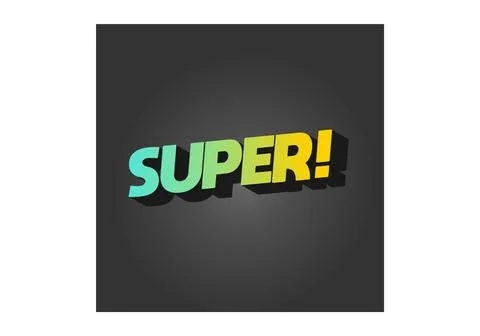 Super. Text effect in colorful style with 3D look Stock Illustration