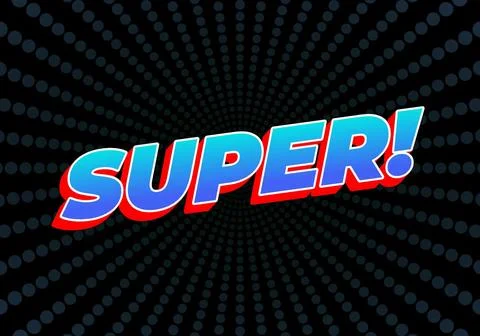Super. Text effect in colorful style with 3D look Stock Illustration