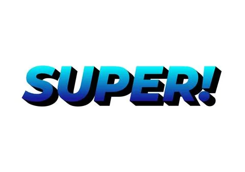 Super. Text effect in colorful style with 3D look Stock Illustration