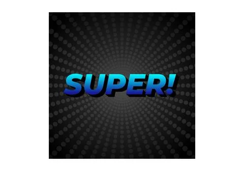 Super. Text effect in colorful style with 3D look Stock Illustration