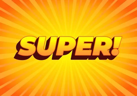 Super. Text effect in colorful style with 3D look Stock Illustration