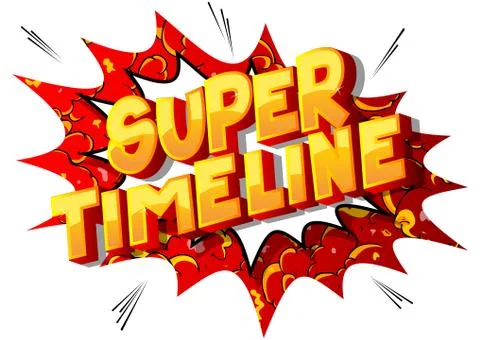 Super Timeline - Vector illustrated comic book style phrase on abstract backg Stock Illustration