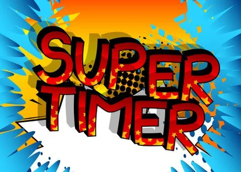 Super Timer Comic book style cartoon words on abstract comics background. 스톡 일러스트