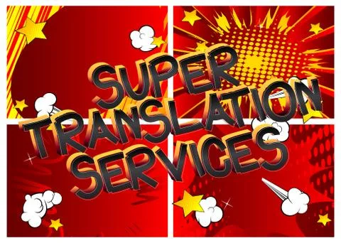 Super Translation Services Comic book style cartoon words on abstract comics  Stock Illustration