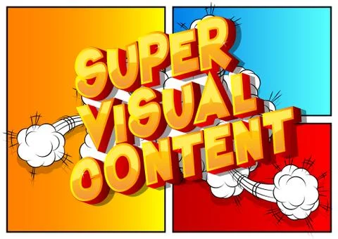Super Visual Content - Vector illustrated comic book style phrase. Stock Illustration
