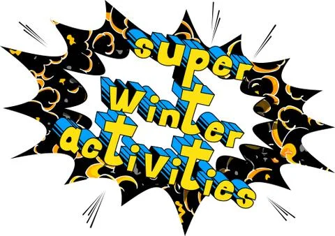 Super Winter Activities - Vector illustrated comic book style phrase. Stock Illustration