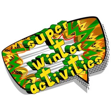Super Winter Activities - Vector illustrated comic book style phrase. Illustrazione stock