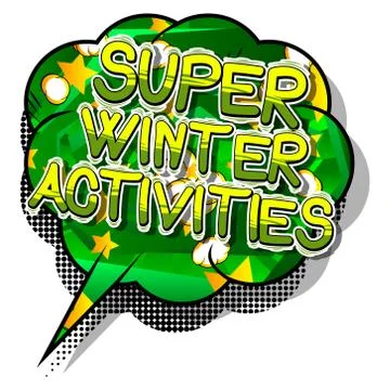 Super Winter Activities - Vector illustrated comic book style phrase. Illustrazione stock