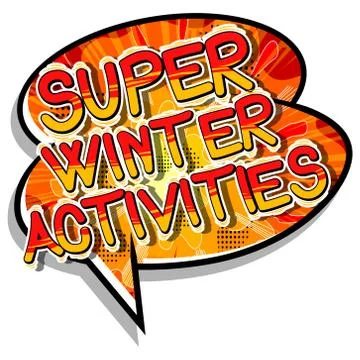 Super Winter Activities - Vector illustrated comic book style phrase. Illustrazione stock
