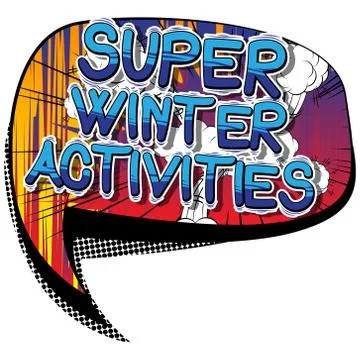 Super Winter Activities - Vector illustrated comic book style phrase. Illustrazione stock